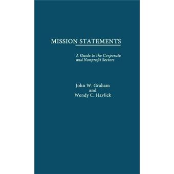 Mission Statements - A Guide to the Corporate and Nonprofit Sectors - Hardback - 1994 - 1