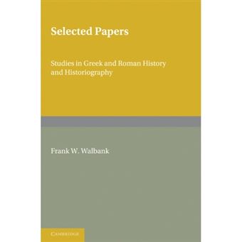 Selected Papers - Studies in Greek and Roman History and Historiography - Paperback - 2010 - 1
