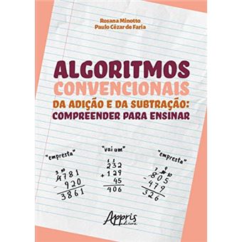Algoritmos Convencionais Da Adição E Da Subtração: Compreender Para Ensinar - 1