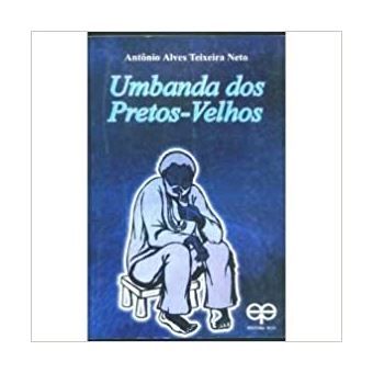 Umbanda dos Pretos-Velhos - 1