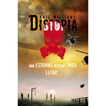 Distopia. Não Estamos Vestidos Para Lutar - 1