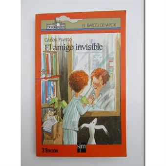 El Amigo Invisible/ the Invisible Friend, Barco De Vapor - 1