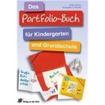 Das Portfolio-Buch Für Kindergarten Und Grundschule - 1