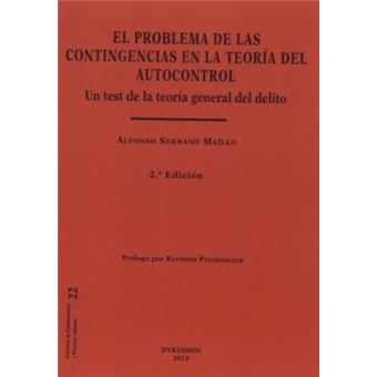 El problema de las contingencias en la teoría del autocontrol : un test de la teoría general del delito - 1