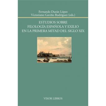 Estudios sobre filología española y exilio en la primera mitad del siglo XIX - 1