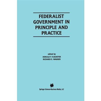 Federalist Government in Principle and Practice - Paperback - 2012 - 1