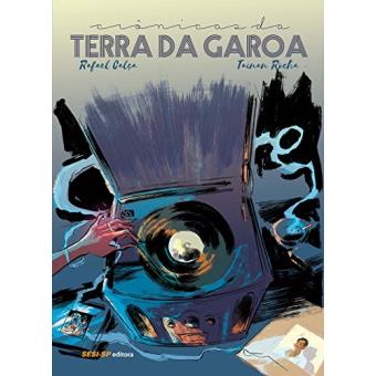 Crônicas da Terra da Garoa - 1