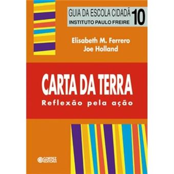 Carta Da Terra. Reflexão Pela Ação - 1