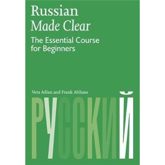 Russian Made Clear The Essential Course For Beginners - 1