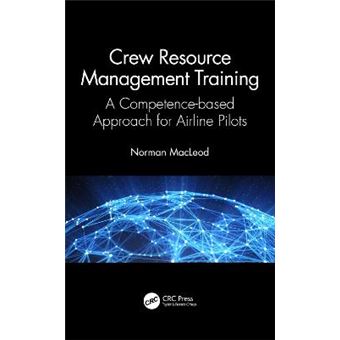 Crew Resource Management Training A Competencebased Approach For Airline Pilots - 1