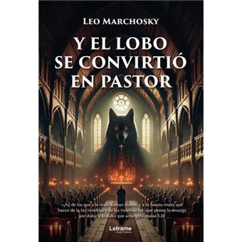Y El Lobo Se Convirtió En Pastor - 1