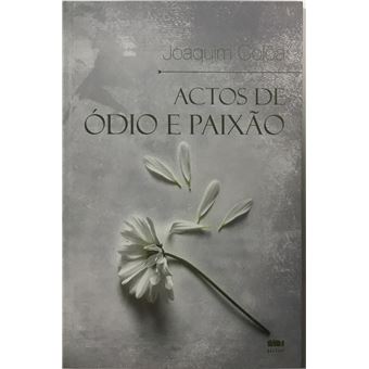 Actos de Ódio e Paixão - 1