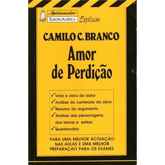 Apontamentos Europa-América Explicam Camilo C. Branco - Amor de Perdição - Nº 50 - 1