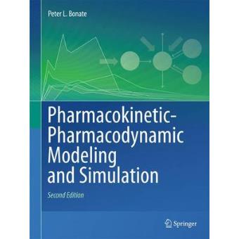 Pharmacokinetic-Pharmacodynamic Modeling And Simulation - 1