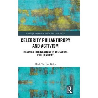Celebrity Philanthropy And Activism - 1