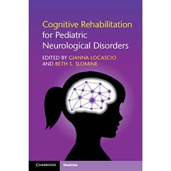 Cognitive Rehabilitation For Pediatric Neurological Disorders - [Version Originale] - 1