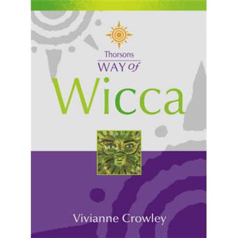 Thorsons Way of Wicca - Paperback - 2001 - 1