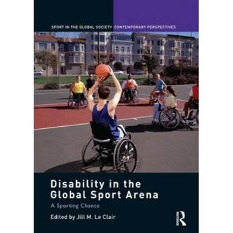 Disability In The Global Sport Arena - [Version Originale] - 1