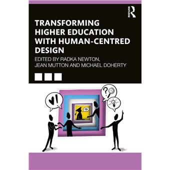 Transforming Higher Education With Human-Centred Design - 1