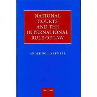 National Courts and the International Rule of Law - 1