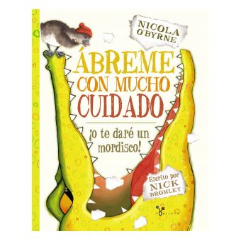 Ábreme con mucho cuidado / Open me carefully : ¡o Te Daré Un Mordisco! / or I'll Bite You! - 1