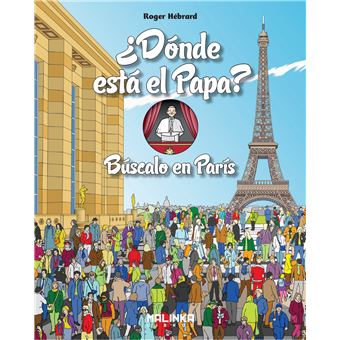 ¿Dónde Está El Papa?: Búscalo En París - 1