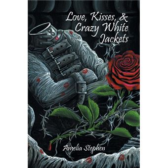 Love, Kisses, Crazy White Jackets - 1