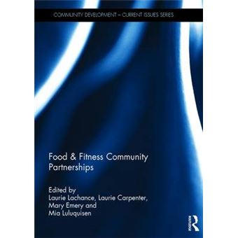 Food  Fitness Community Partnerships Community Development  Current Issues Series - 1