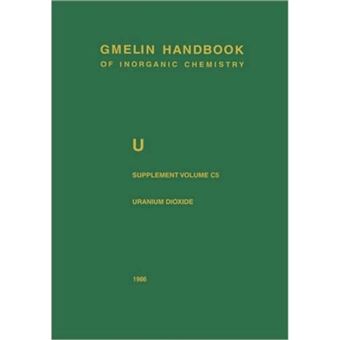 U Uranium - Supplement Volume C5 Uranium Dioxide, UO2, Physical Properties. Electrochemical Behavior - Hardback - 1985 - 1