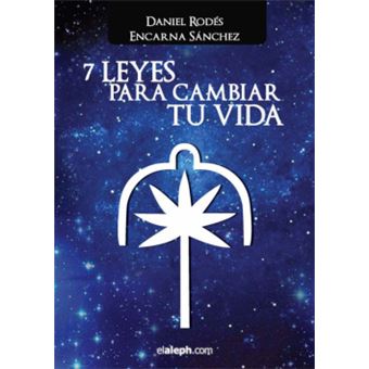 7 Leyes Para Cambiar Tu Vida - 1