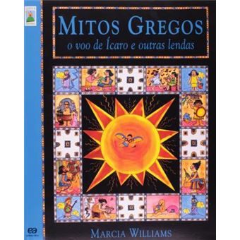 Mitos Gregos. O Voo de Ícaro e Outras Lendas - 1