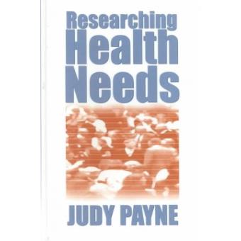 Researching Health Needs - A Community Based Approach - Hardback - 1999 - 1