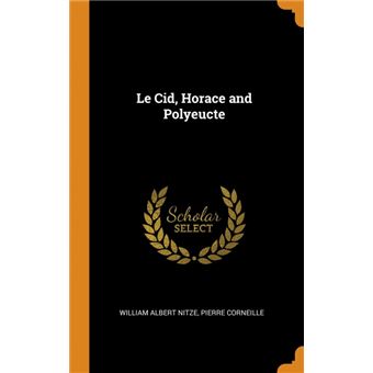 le Cid, Horace And Polyeucte Hardcover