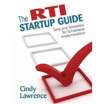The RTI Startup Guide - Tools and Templates for Schoolwide Implementation - Paperback - 2012 - 1