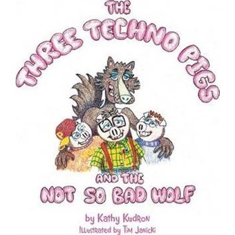 The Three Techno Pigs And The Not So Bad Wolf - 1