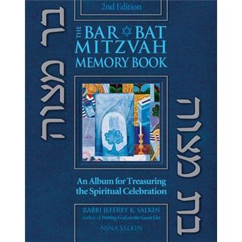 The Bar/Bat Mitzvah Memory Book : An Album for Treasuring the Spiritual Celebration - 1