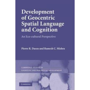 Development of Geocentric Spatial Language and Cognition - An Eco-cultural Perspective - Hardback - 2010 - 1