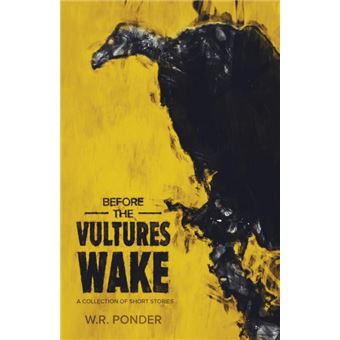 Before The Vultures Wake - 1
