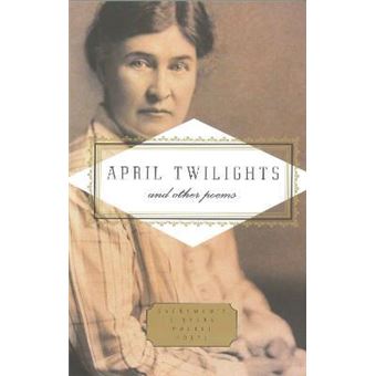 April Twilights and Other Poems - 1