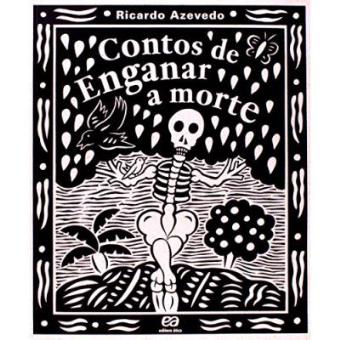 Contos De Enganar A Morte - 1