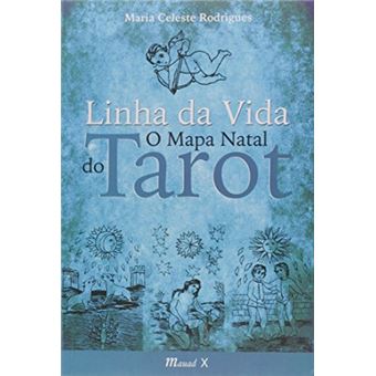 Linha Da Vida: O Mapa Natal Do Tarot - 1
