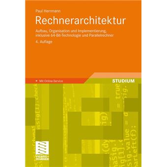 Rechnerarchitektur - Aufbau, Organisation Und Implementierung, Inklusive 64-Bit-Technologie Und Parallelrechner - Paperback / softback - 0 - 1