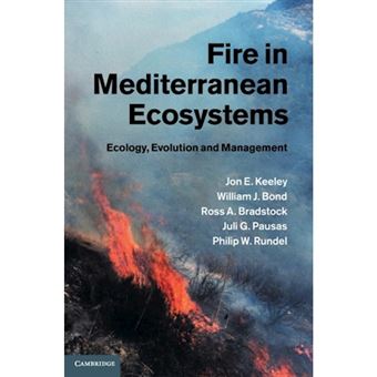 Fire in Mediterranean Ecosystems - Ecology, Evolution and Management - Hardback - 2011 - 1