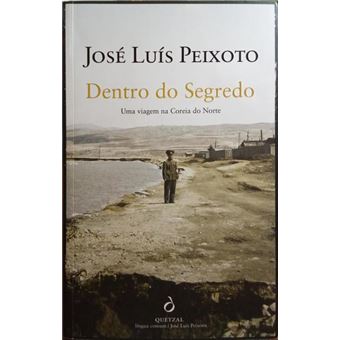 Dentro do segredo, uma viagem na coreia do norte. [1.ª edi./reimp.] - 1