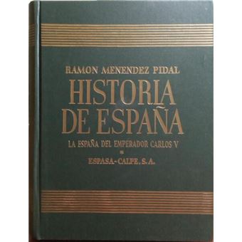 Historia de españa, tomo xviii - la españa del emperador carlos v. - 1