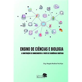 Ensino de Ciências e Biologia: a Construção de Conhecimentos a Partir de Sequências Didáticas - 1