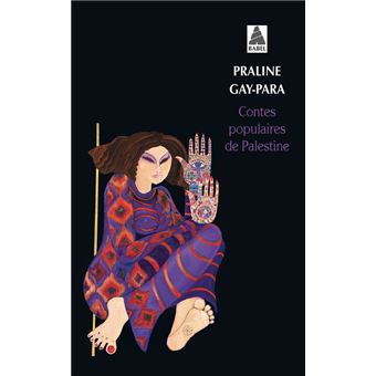 Contes Populaires De Palestine - 1