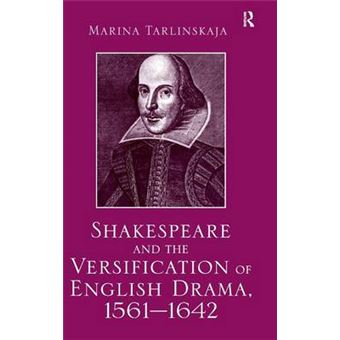 Shakespeare and the Versification of English Drama, 1561-1642 - Hardback - 2014 - 1