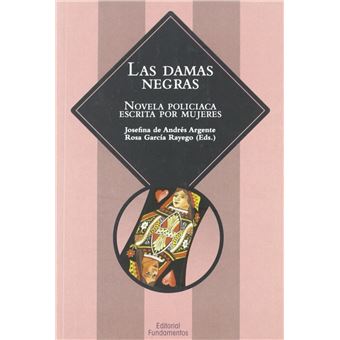 Las Damas Negras : Novela Policiaca Escrita Por Mujeres - 1