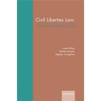 Civil Liberties Law: : The Human Rights Act Era - 1
